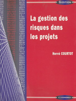 cover image of La gestion des risques dans les projets